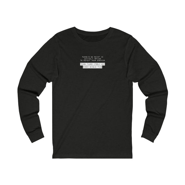 Trash Takes Itself Out Long-Sleeve Tee (TAYLOR)