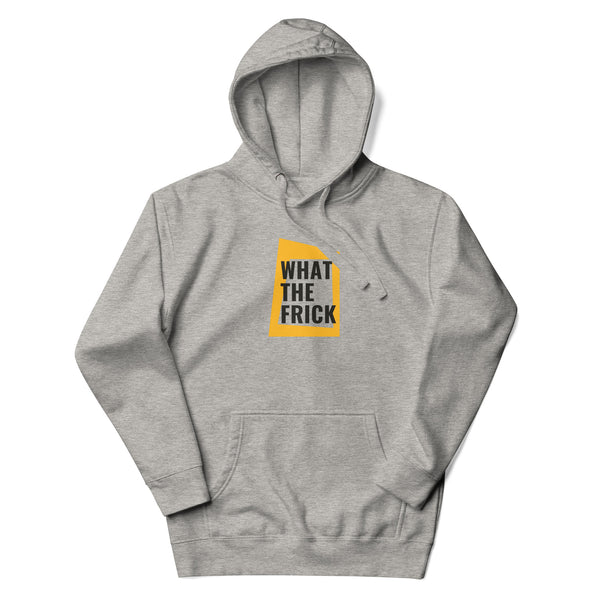 WHAT THE FRICK UNISEX HOODIE