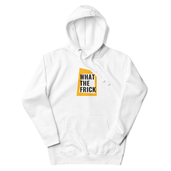 WHAT THE FRICK UNISEX HOODIE