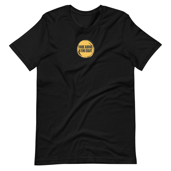 F*CK AROUND AND FIND OUT T-SHIRT