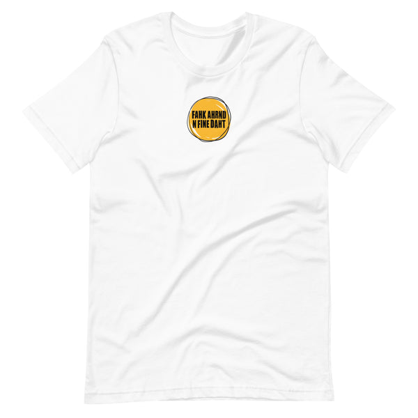 F*CK AROUND AND FIND OUT T-SHIRT