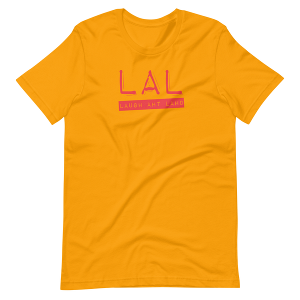 Laugh Aht Lahd (LAL) T-Shirt: Red Printing