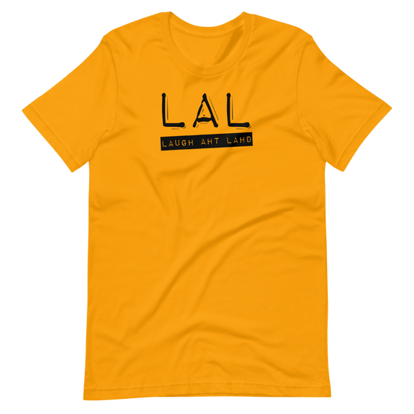 Laugh Aht Lahd (LAL) T-Shirt: Black Printing