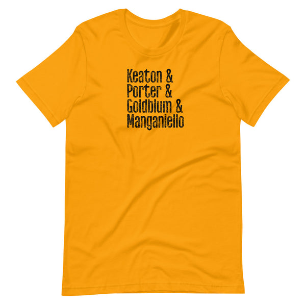 Keaton & Porter & Goldblum & Manganiello T-Shirt: BLACK PRINTING