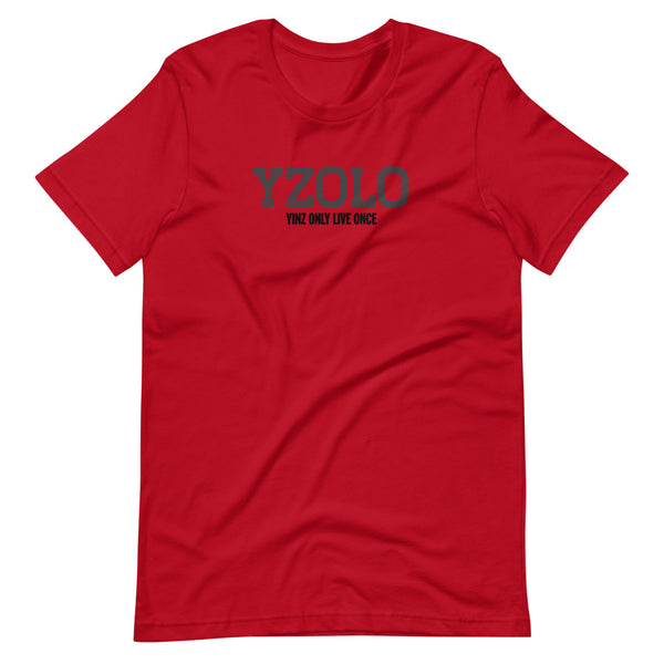 Yinz Only Live Once (YZOLO) T-Shirt: Black Printing