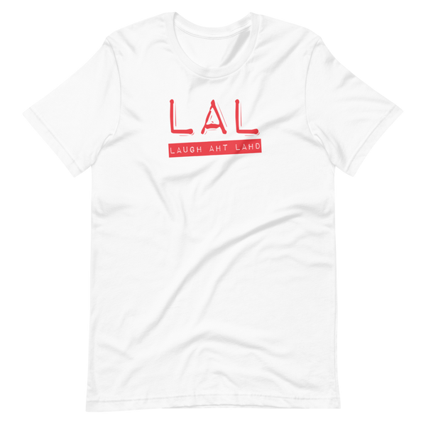 Laugh Aht Lahd (LAL) T-Shirt: Red Printing