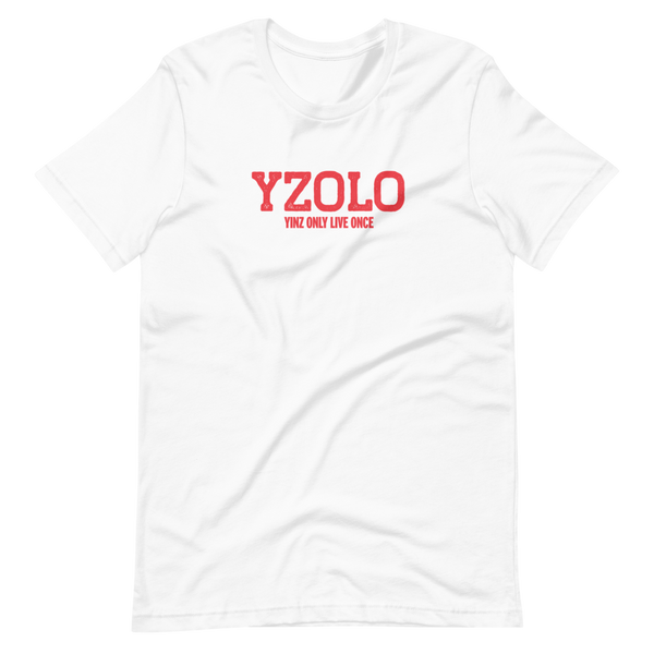 Yinz Only Live Once (YZOLO) T-Shirt: Red Printing