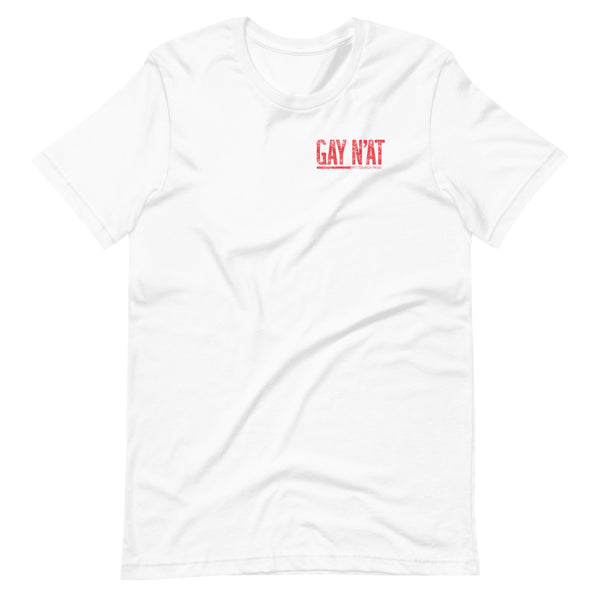 GAY N’AT T-SHIRT: RED PRINTING