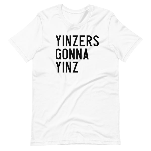 YINZERS GONNA YINZ T-SHIRT: BLACK PRINTING